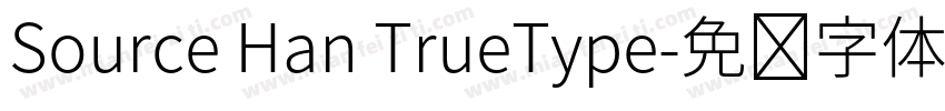 Source Han TrueType字体转换